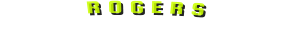 R O G E R S